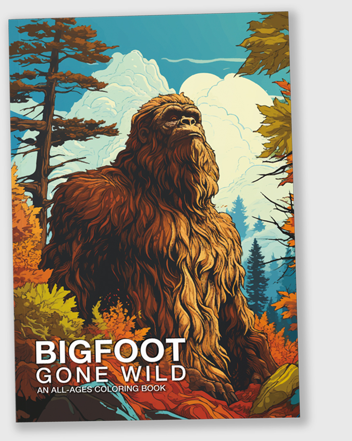 Bigfoot Gone Wild